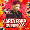 Carta para os Inimigos (Explicit) - MC Farma&8gutta