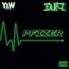 Pfizer (Explicit) - TAÏZ