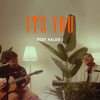 It's You - Sezairi&Kaleb J