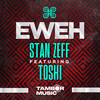 EWEH (Main Mix) - Stan Zeff&Toshi