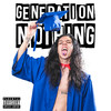 Generation Nothing (Explicit) - Damien Styles