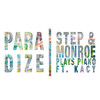 Paradize - THEMONROEPLAYSPIANO&Kacy&Step