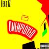 Unemployed(feat. i.z) (Explicit) - Rudeboyshade&리원더 (LEEWONDER)