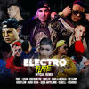 Electroflaite (Remix) - Yabel&Luxian&Chuchu Retro&Jairo Vera&Vishoko&Uzbell&Adan La Amenazza&Yabelito&The Clown&Sosa Anyelinni&Kriz Flow&Anyelinn