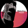 Hazed (Original Mix) - Mario Cruz