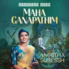 Mahaganapathim - Amritha Suressh