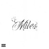 Miles (Explicit) - KiddPenrose&Xristos