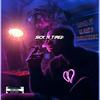 Sick n Tired(feat. Lil Eazy & Kindlynxsh) (Explicit) - Luciid&Lil Eazy&KindlyNxsh
