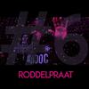 Roddelpraat #6 (Explicit) - Madoc