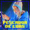 Pescador de Luas - Saffira