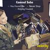 You Found Me (Original Mix) - Conrad Subs