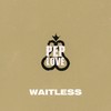 Waitless (Instrumental) - Pep Love