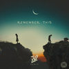 Remember This (JustLuke Remix) - 32Stitches&Justluke