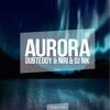 Aurora - DubTeddy&NIRI&DJ Nik