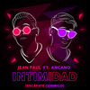 Intimidad(escápate Conmigo) - Jean Paul&Ancano