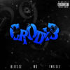 Crodi3 (Explicit) - BLITZZZ&2Active.NK&Twizzle