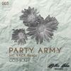 Party Army (Original Mix) - Cosmickey