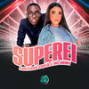 Superei - Anderson cuper&Mc Briny&Baby Flow&Space Funk
