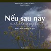 Neu sau nay minh khong gap lai (feat. MTay & Quýt) - FiGDee&MTay&Quýt