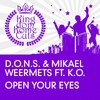 Open Your Eyes (Original Mix) - Mikael Weermets&D.O.N.S.&K.O.