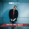 Toutes mes nuits - DJ Moh Green&Jackson&Six