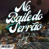 No Baile Do Serrão - Dj jvl&jhonatan ferreira de jezus