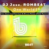One World (Dave Leatherman & Bruce Nolan 2022 Remix) - DJ JOSE&ROMBE4T