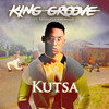 Kutsa (feat. Rethabile Khumalo) - King Groove&Rethabile Khumalo