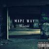 Mape Way (Explicit) - DjDrilla