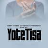 Yote Tisa - Tommy Thomas&Stamina Shorwebwenzi&One Six