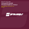 House Productions Beats 2 (Tool 7) - South Killah