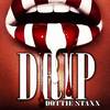 Drip (Explicit) - Dottie Staxx