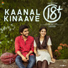 Kaanal Kinaave (From 