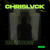 Bounce (Original Mix) - ChrisLvck