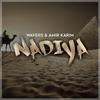 Nadiya (Original Mix) - Wavers&Amir Karim