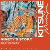 Motorway - Ninety's Story