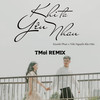 Khi Ta Yêu Nhau (TMoi Remix) - Kiyoshi Phan&Trần Nguyễn Bảo Hân&Kiyoshi Phan Music