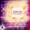 Voyager (Original Mix) - Dj Party-Zan