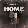 Home Freestyle (Explicit) - Ard Adz