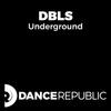 Underground - DBLS