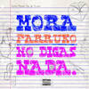 No Digas Nada (Explicit) - Mora&Farruko