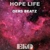 Hope Life (Original Mix) - Oers Beatz