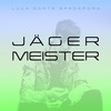 JÄGERMEISTER (Explicit) - Luca-Dante Spadafora