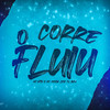 O Corre Fluiu (Explicit) - MC Vitin&Mc Menor Lesk&Dj Buba