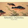 Tiger Rag - Nakano Tadaharu