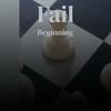 Fail Beginning - Leonce Wenny