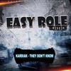 They Don't Know (Easy Role Riddim) - Kardiak