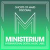 Discoball (Original Mix) - Ghosts Of Mars