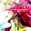 Wild Child - John Franklin&Shawn Clover