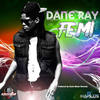 Fe Mi - Dane Ray